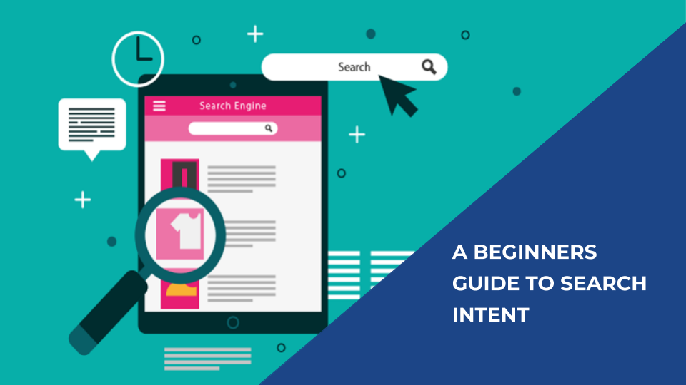 A Beginner's Guide to Search Intent