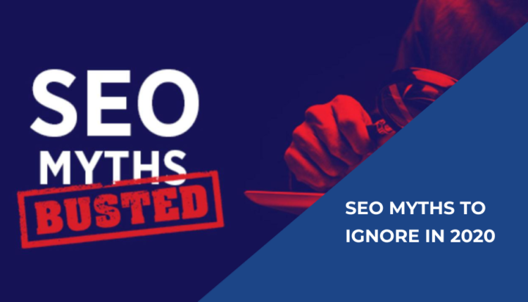 10 SEO Myths To Ignore in 2020