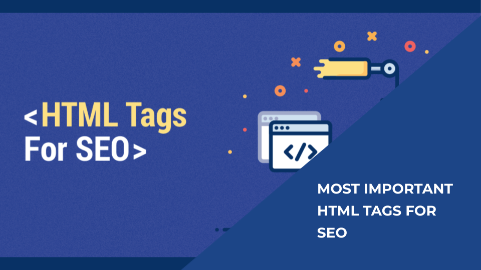 Most Important HTML tags for SEO