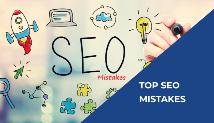 Top SEO Mistakes - Featured Image