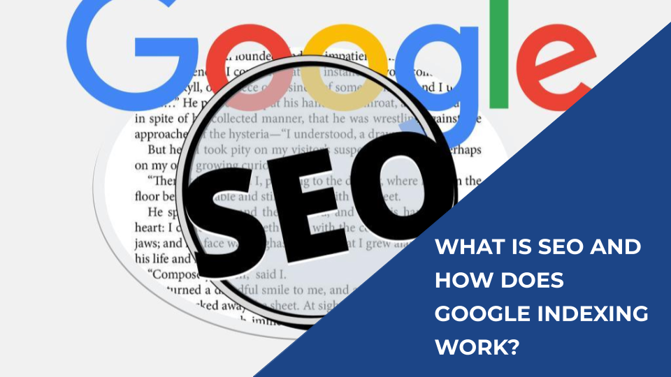 What is SEO and How Does Google Indexing Work? - Featured Image